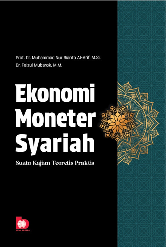 Ekonomi Moneter Syariah : Suatu Kajian Teoritis Praktis 